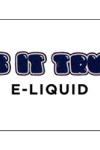 Is It True E Liquid